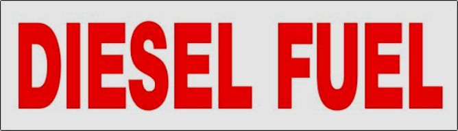 Reflective Tank Signs/Markings  Off Road Diesel, Flammable, On Road Diesel, Diesel Fuel, Gasoline, No Smoking, Liquified Petroleum Gas, Propane, Nitrogen Refrigerated Liquid, Unleaded Gasoline, Kerosene